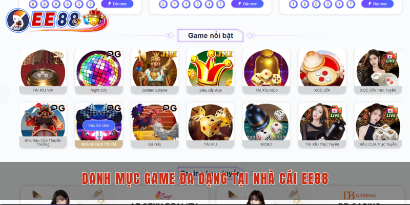 Danh mục game đa dạng tại nhà cái EE88